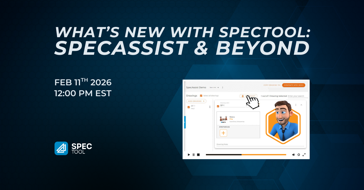 What’s New with SpecTool: SpecAssist & Beyond